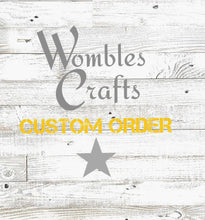 Load image into Gallery viewer, Custom Order - Karen