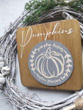 Load image into Gallery viewer, Wooden Autumn Pumpkin Sign