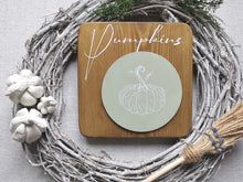 Load image into Gallery viewer, Wooden Autumn Pumpkin Sign
