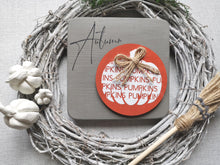 Load image into Gallery viewer, Wooden Autumn Sign