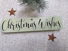 Load image into Gallery viewer, Wooden Freestanding Christmas Sign - Christmas Wishes