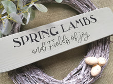 Load image into Gallery viewer, Wooden Sign, Spring Lambs &amp; fields of joy
