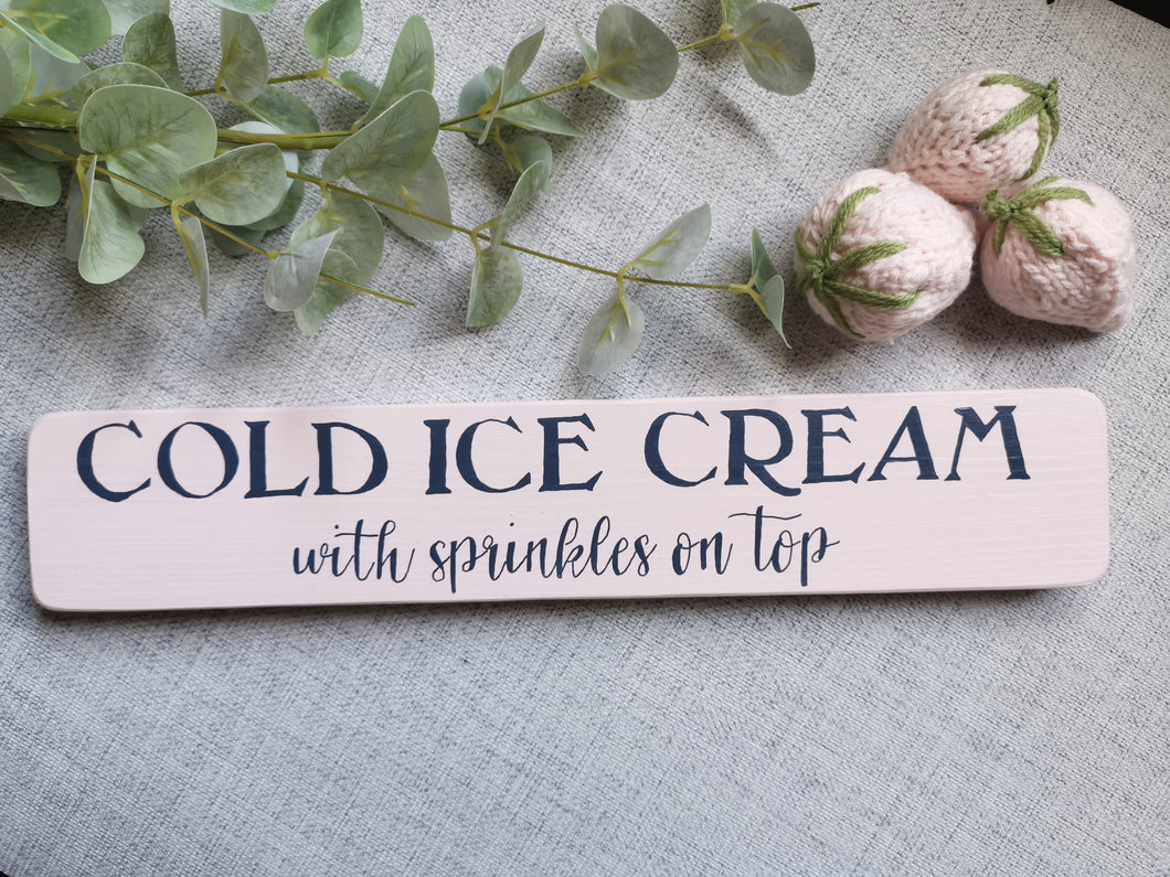 Handmade Wooden Sign - Cold Ice Cream