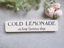 Load image into Gallery viewer, Handmade Wooden Sign - Cold Lemonade
