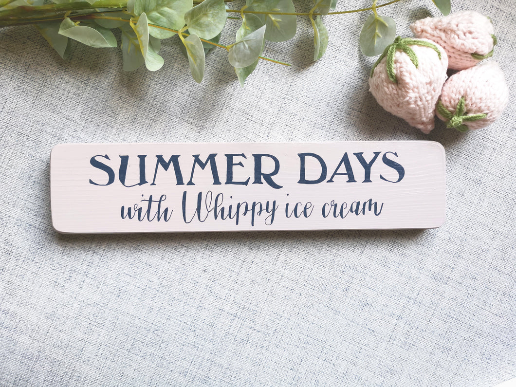 Handmade Wooden Sign - Summer days