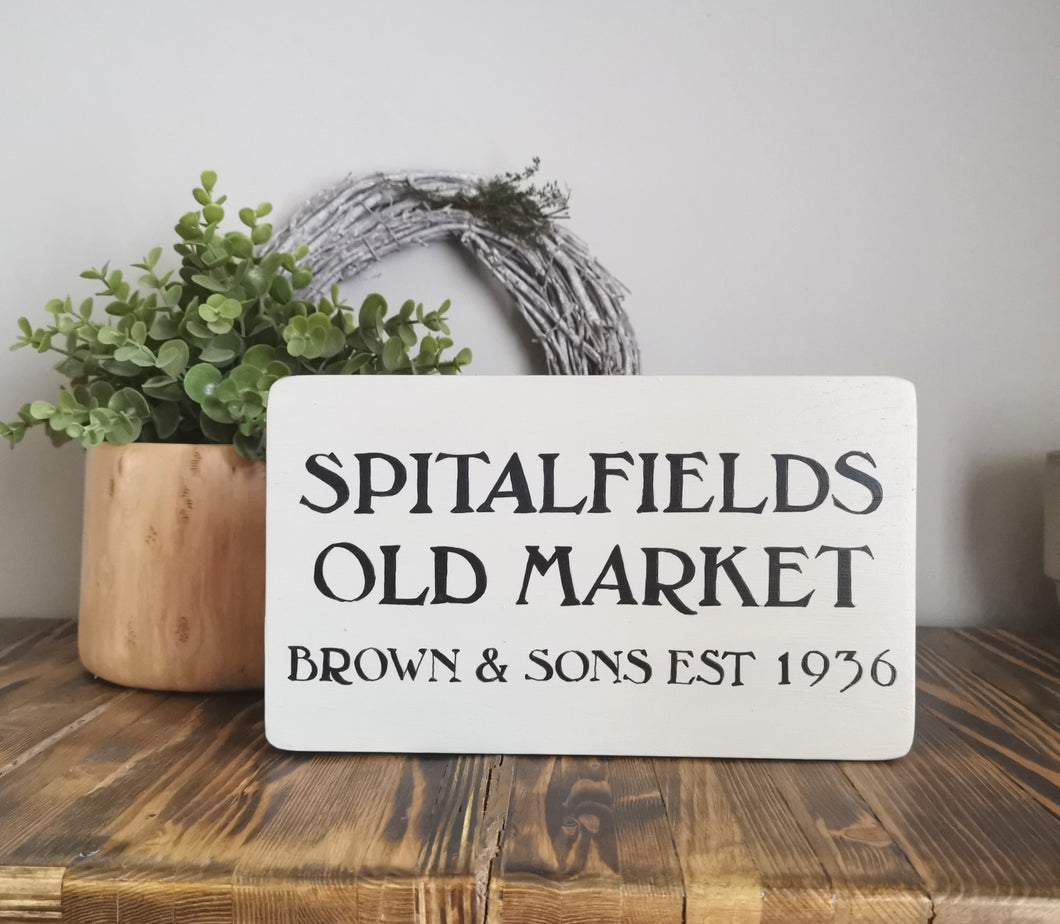 Wooden Sign - Spitalfields