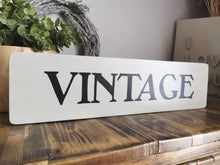 Load image into Gallery viewer, Wooden Sign - Vintage
