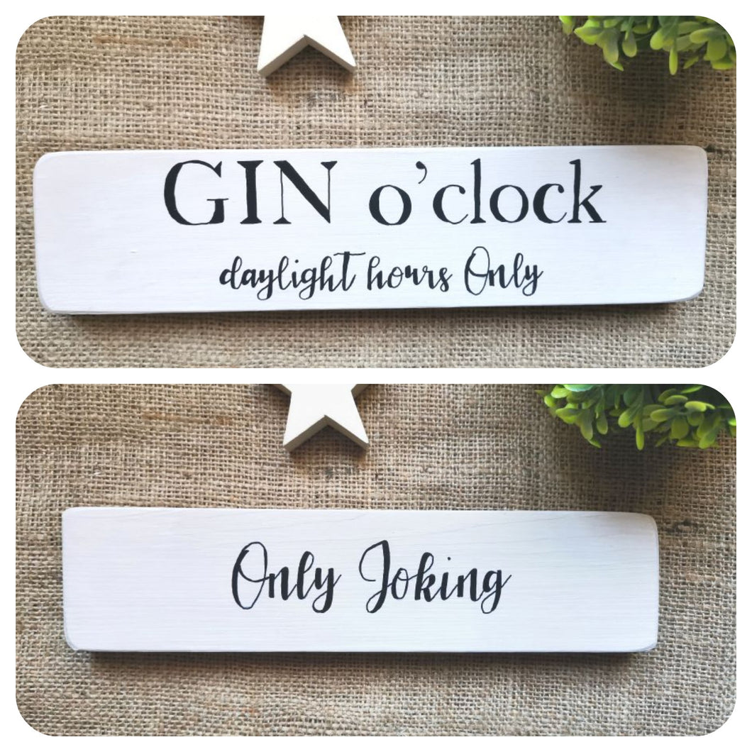 GIN Double sided Sign
