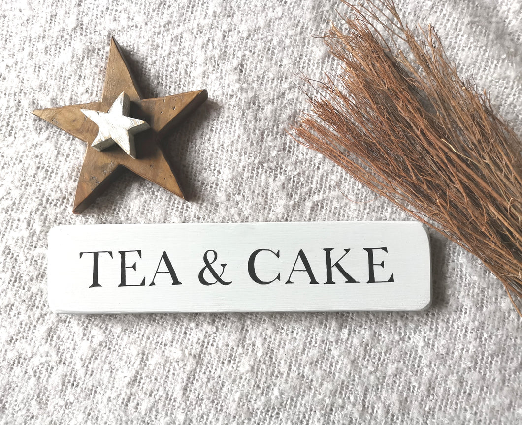 Wooden Sign , Tea & Cake