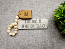Load image into Gallery viewer, Positivity Quote Wooden Tag with bead garland
