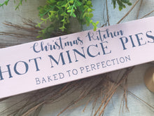 Load image into Gallery viewer, Rustic wooden Christmas sign, Festive decor Farmhouse Country kitchen, Christmas kitchen Hot Mince pies
