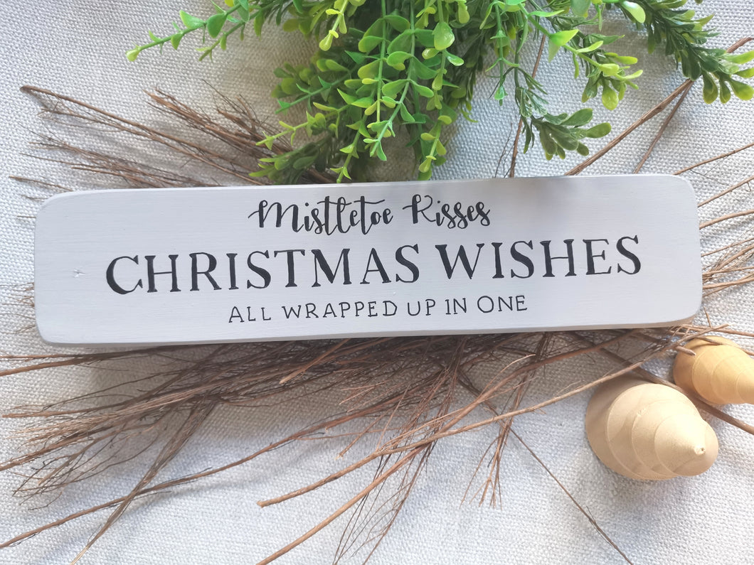 Wooden Christmas sign, Festive decor Farmhouse Country kitchen, Mistletoe kisses Christmas wishes