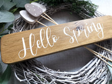 Load image into Gallery viewer, Wooden Freestanding Spring Sign - Hello Spring

