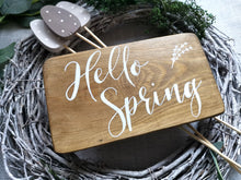 Load image into Gallery viewer, Hello Spring wooden Sign
