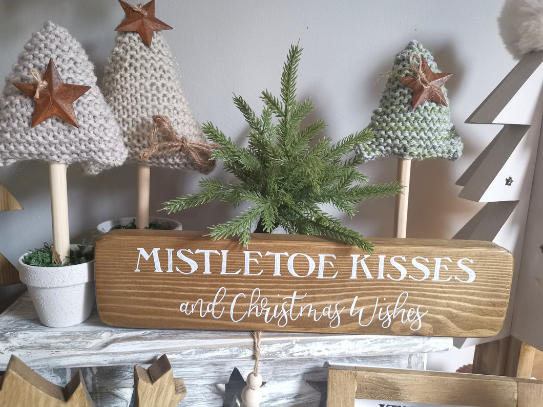 Wooden Freestanding Christmas Sign - Mistletoe Kisses