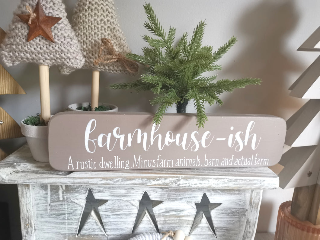 Wooden Freestanding Sign - Farmhouse-ish