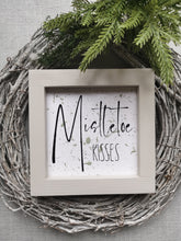 Load image into Gallery viewer, Canvas framed Sign - Mistletoe Kisses
