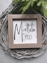 Load image into Gallery viewer, Canvas framed Sign - Mistletoe Kisses
