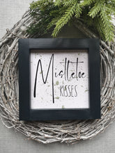 Load image into Gallery viewer, Canvas framed Sign - Mistletoe Kisses
