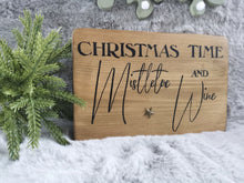 Load image into Gallery viewer, Christmas Time Wooden Sign
