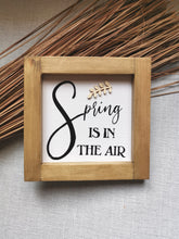 Load image into Gallery viewer, Canvas framed Sign - Spring is in the Air

