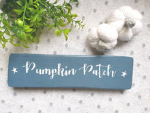 Load image into Gallery viewer, Rustic wooden Pumpkin Patch sign, Autumn decor Farmhouse Country kitchen GREY, Pink, Cream, Blue
