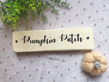 Load image into Gallery viewer, Rustic wooden Pumpkin Patch sign, Autumn decor Farmhouse Country kitchen GREY, Pink, Cream, Blue
