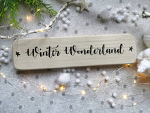 Load image into Gallery viewer, Rustic wooden Christmas sign, Festive decor Farmhouse Country kitchen, Winter Wonderland
