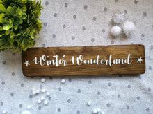 Load image into Gallery viewer, Rustic wooden Christmas sign, Festive decor Farmhouse Country kitchen, Winter Wonderland
